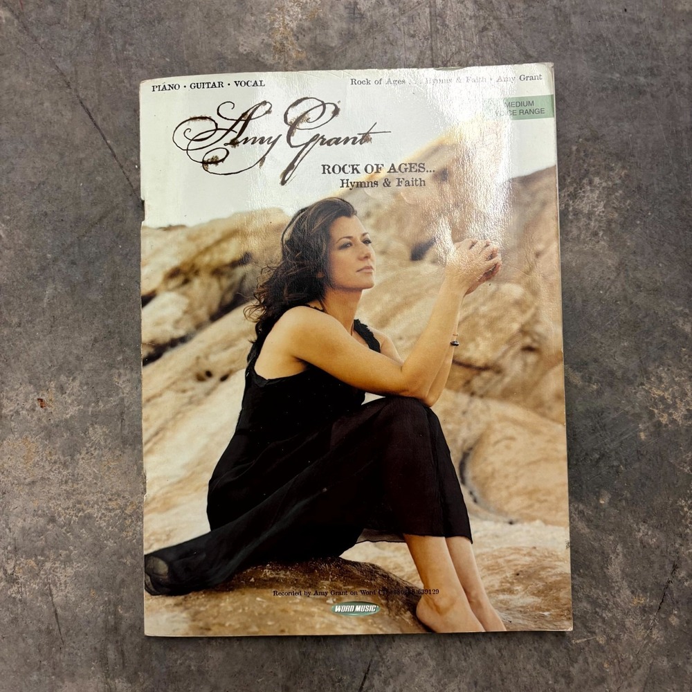 Amy Grant Rock of Ages Hymns & Faith Piano Guitar Vocal Songbook